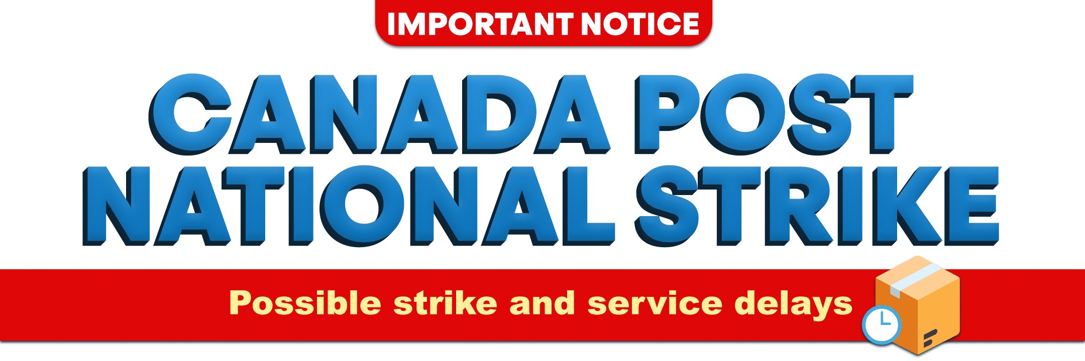 Possible Canada Post Strike and Service Delays