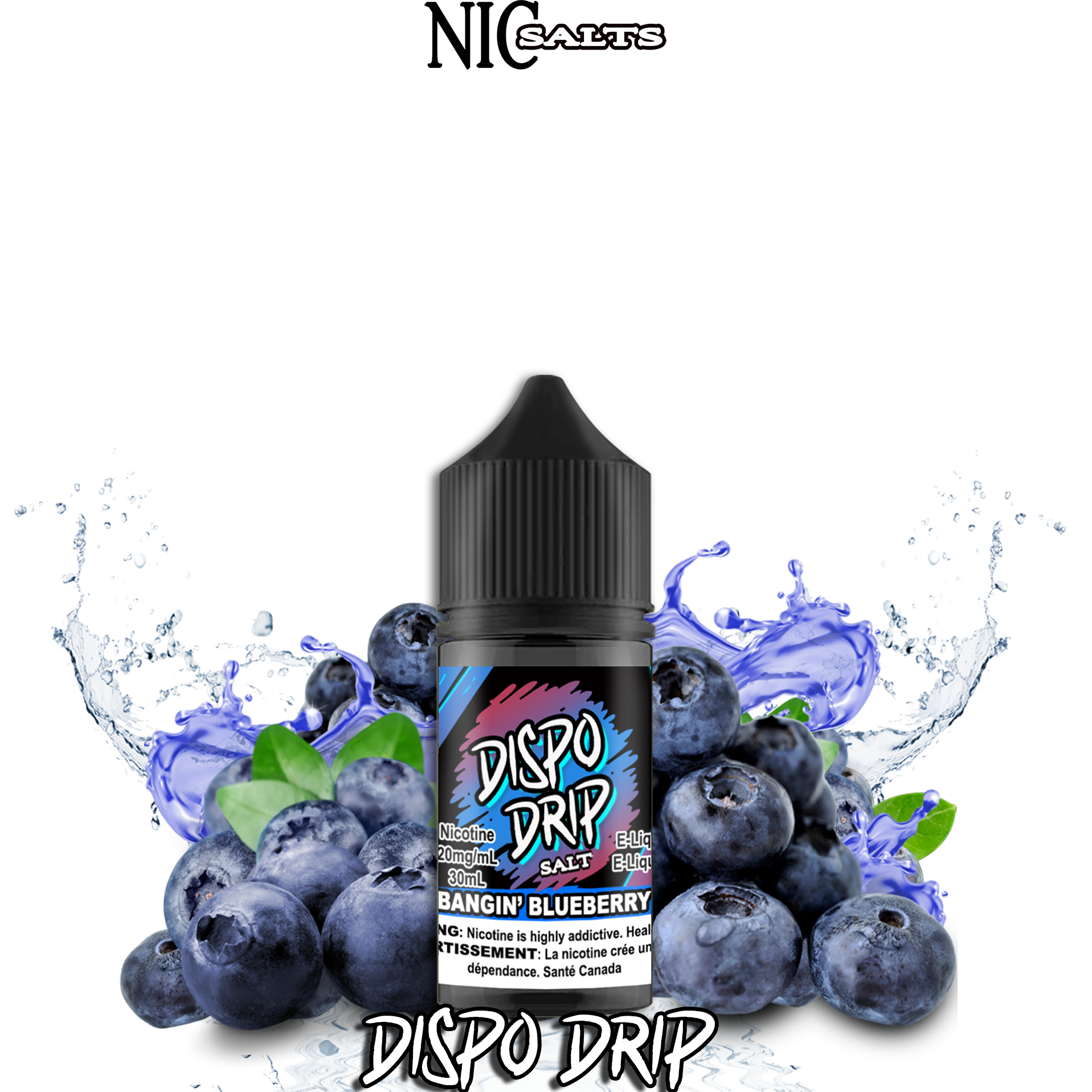 CUSTOM DISPO DRIP SALT - BANGIN' BLUEBERRY