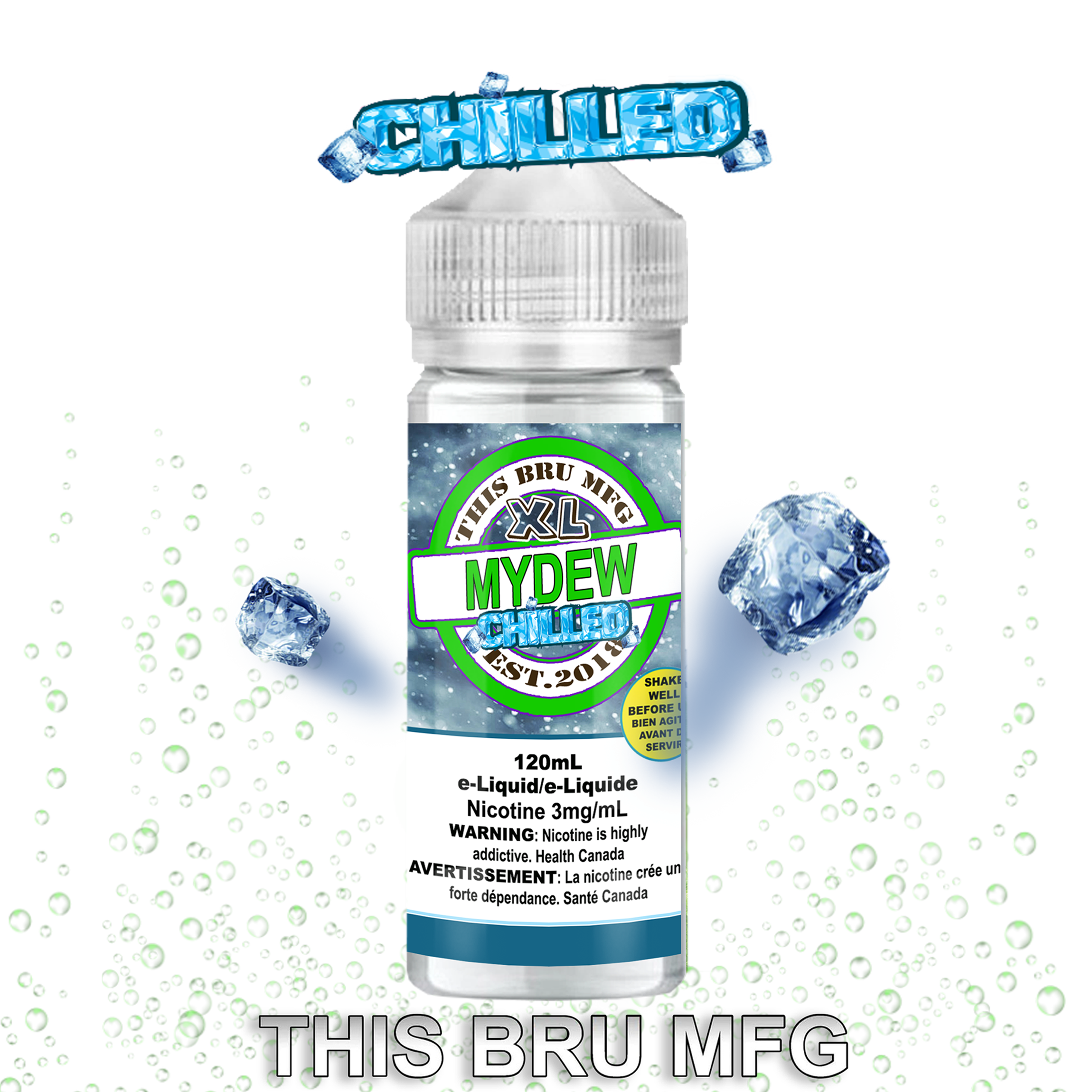 CUSTOM THIS BRU MFG - MY DEW CHILLED