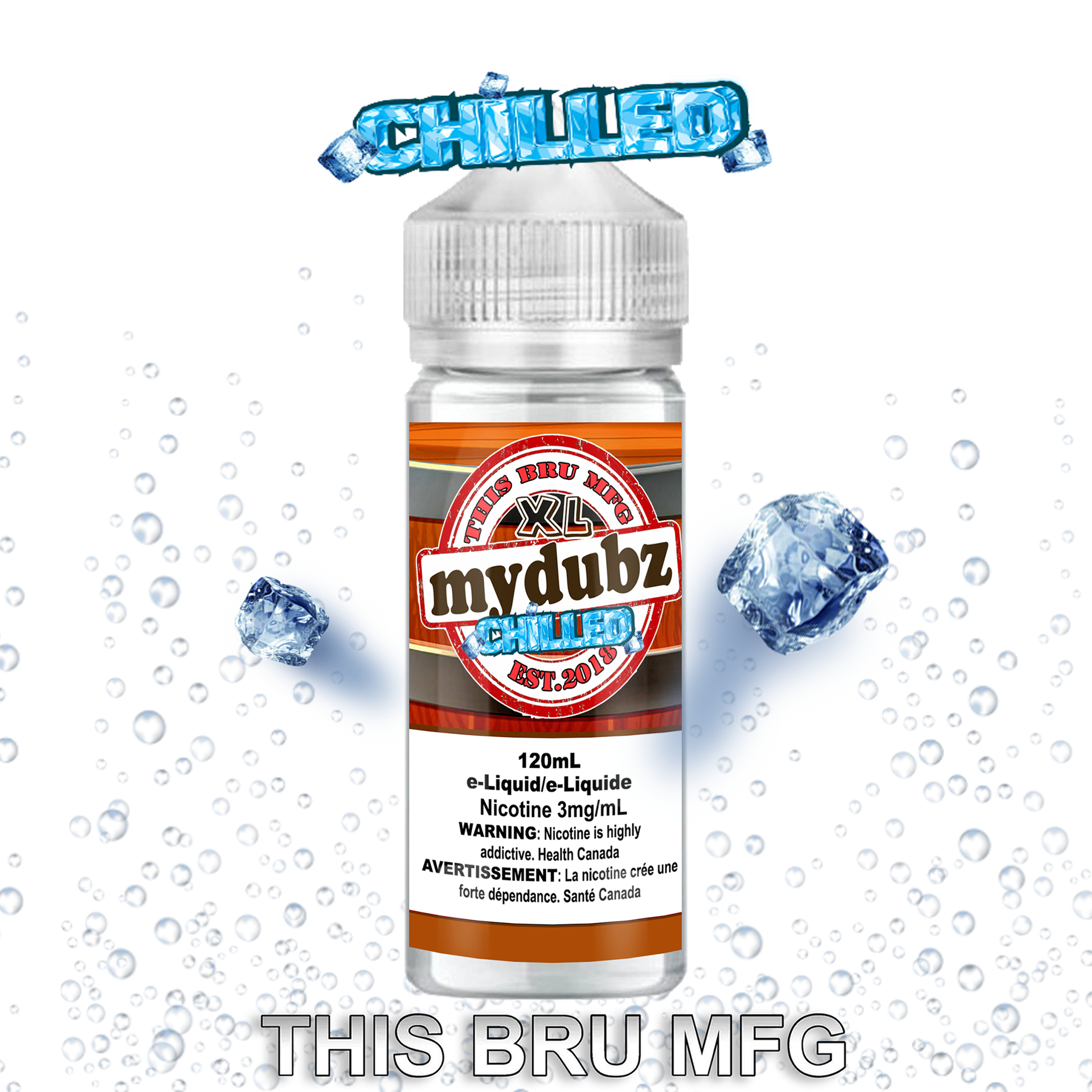 CUSTOM THIS BRU MFG - MY DUBZ CHILLED