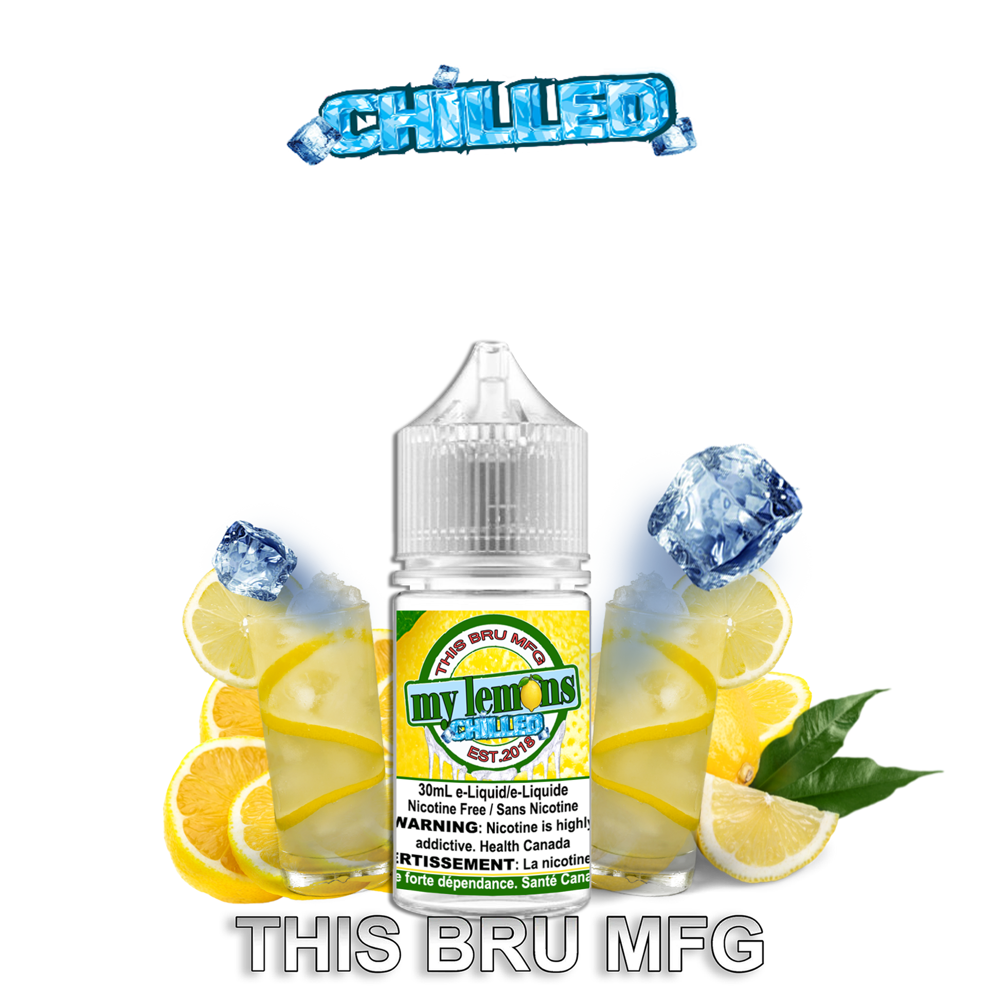 CUSTOM THIS BRU MFG - MY LEMONS CHILLED