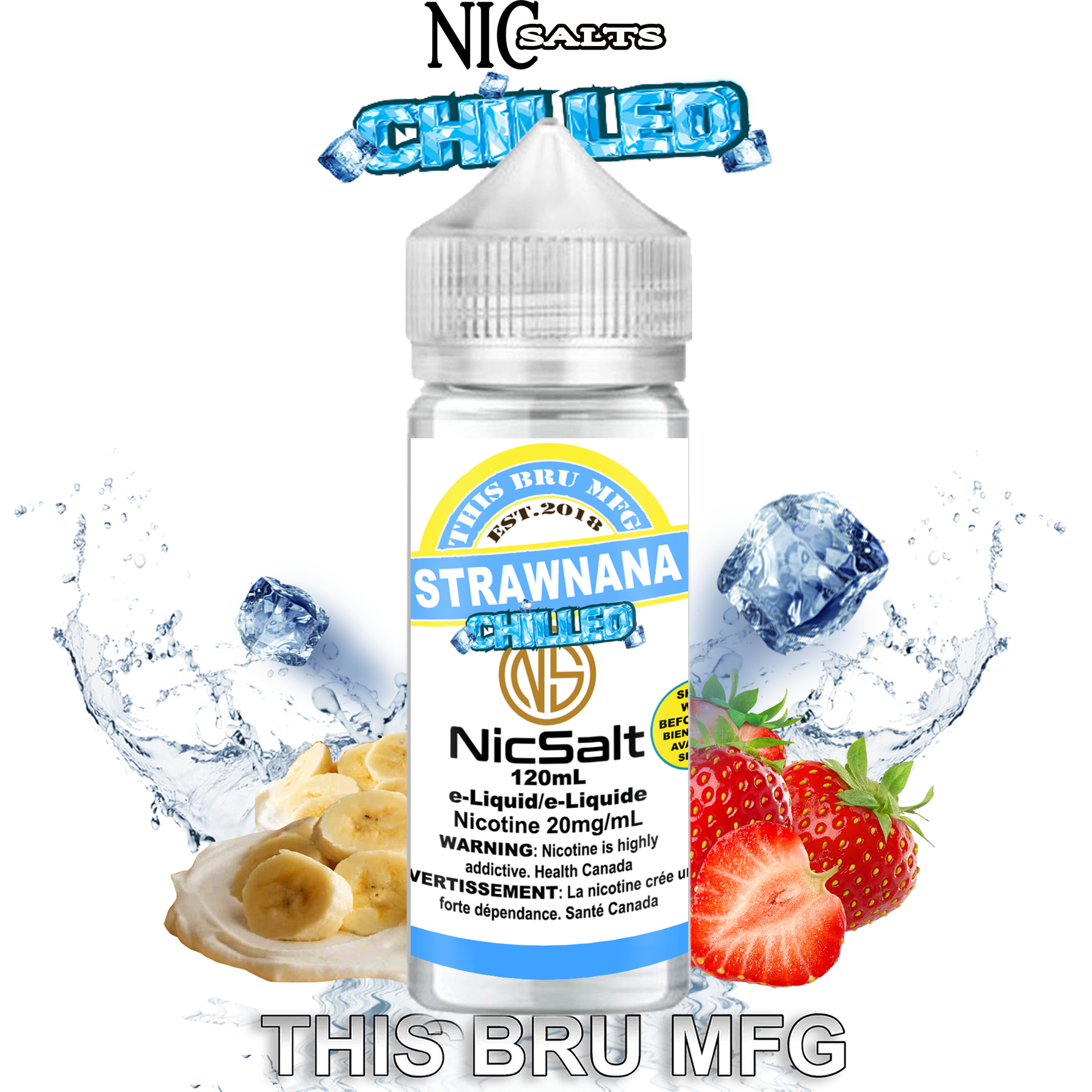 CUSTOM THIS BRU MFG SALT - STRAWNANA CHILLED