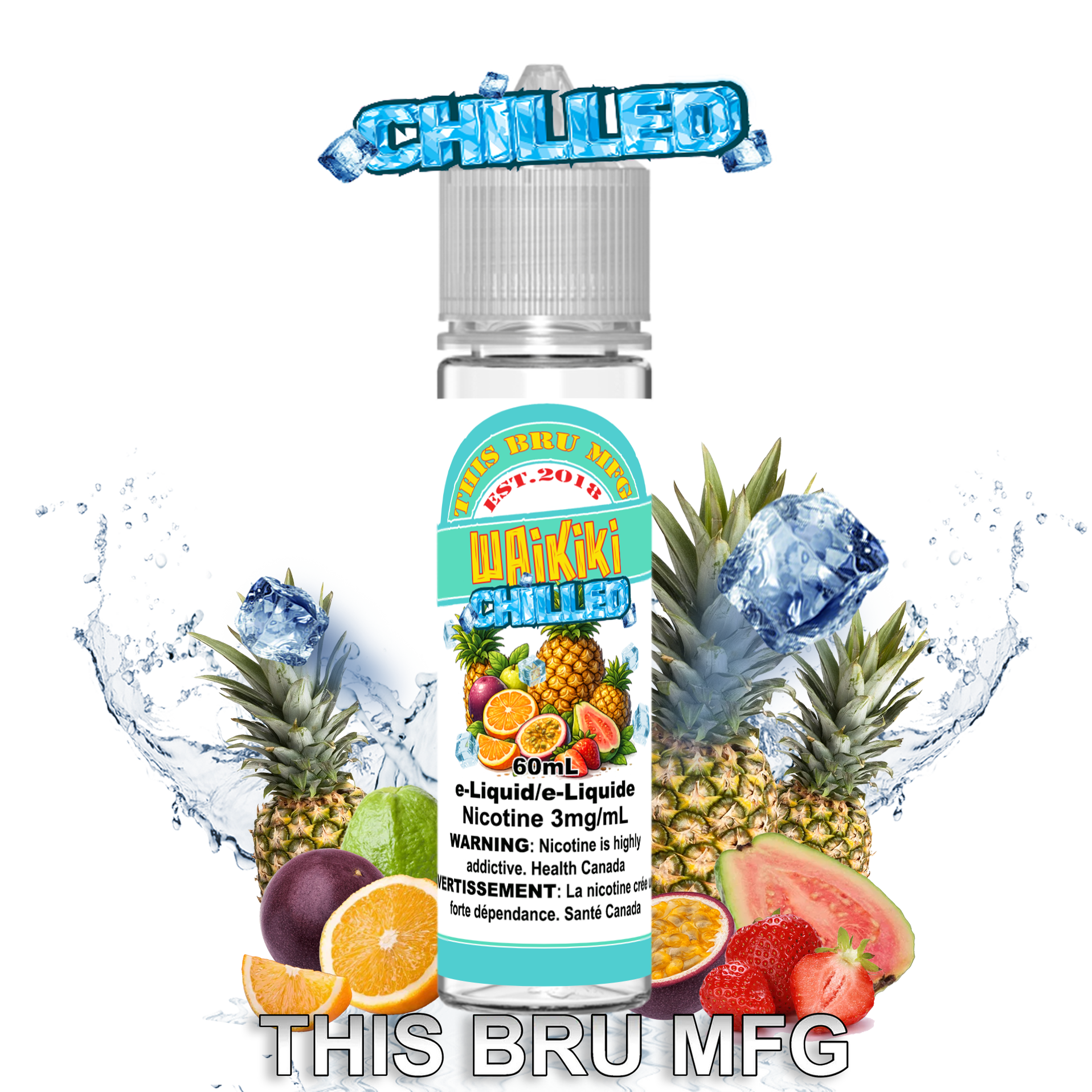 CUSTOM THIS BRU MFG - WAIKIKI CHILLED
