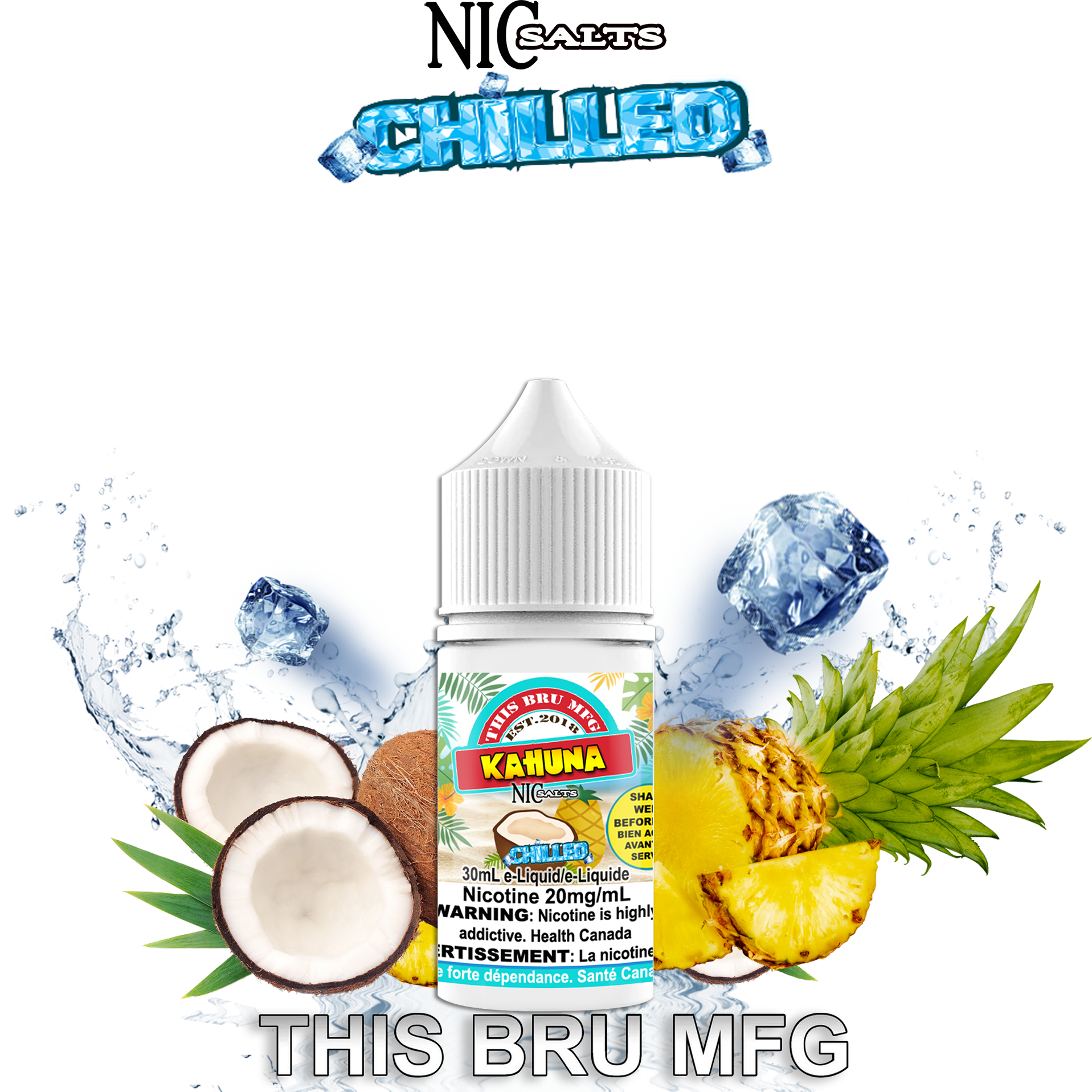 CUSTOM THIS BRU MFG SALT - KAHUNA CHILLED 30ML