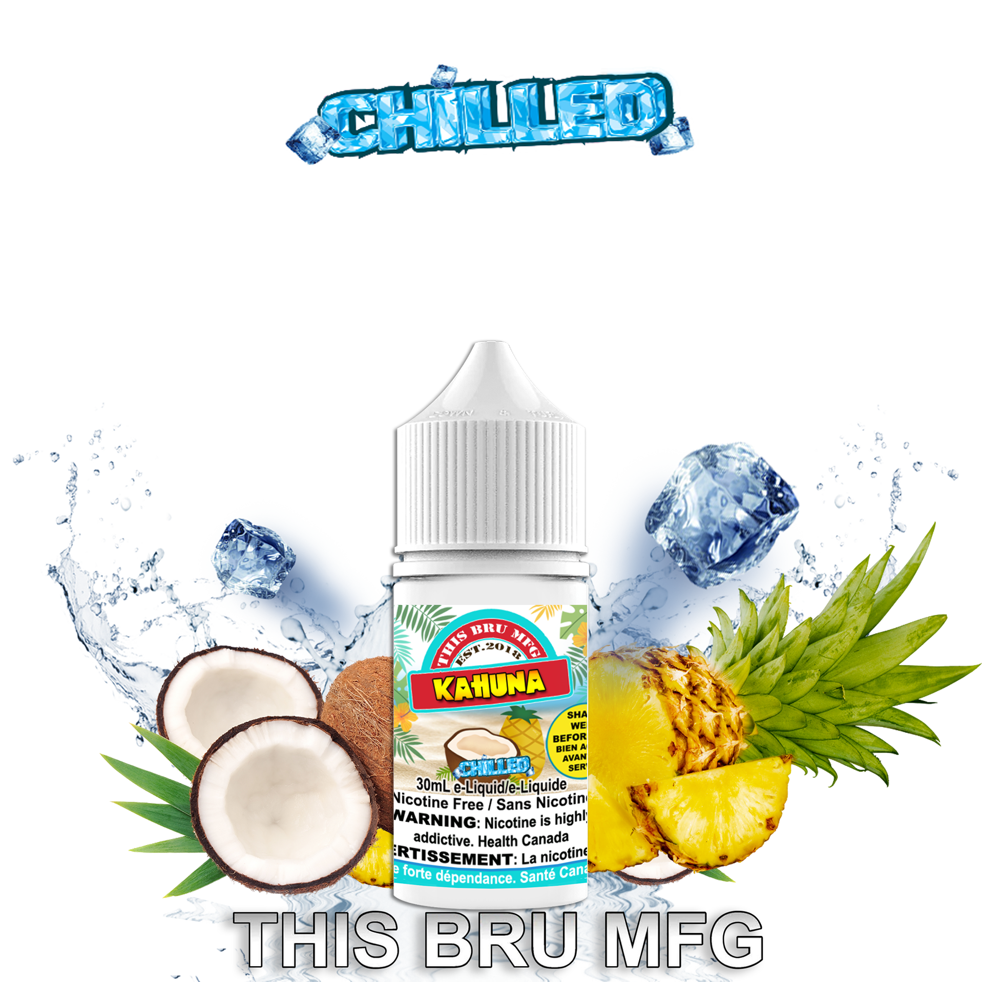 CUSTOM THIS BRU MFG - KAHUNA CHILLED 30ML