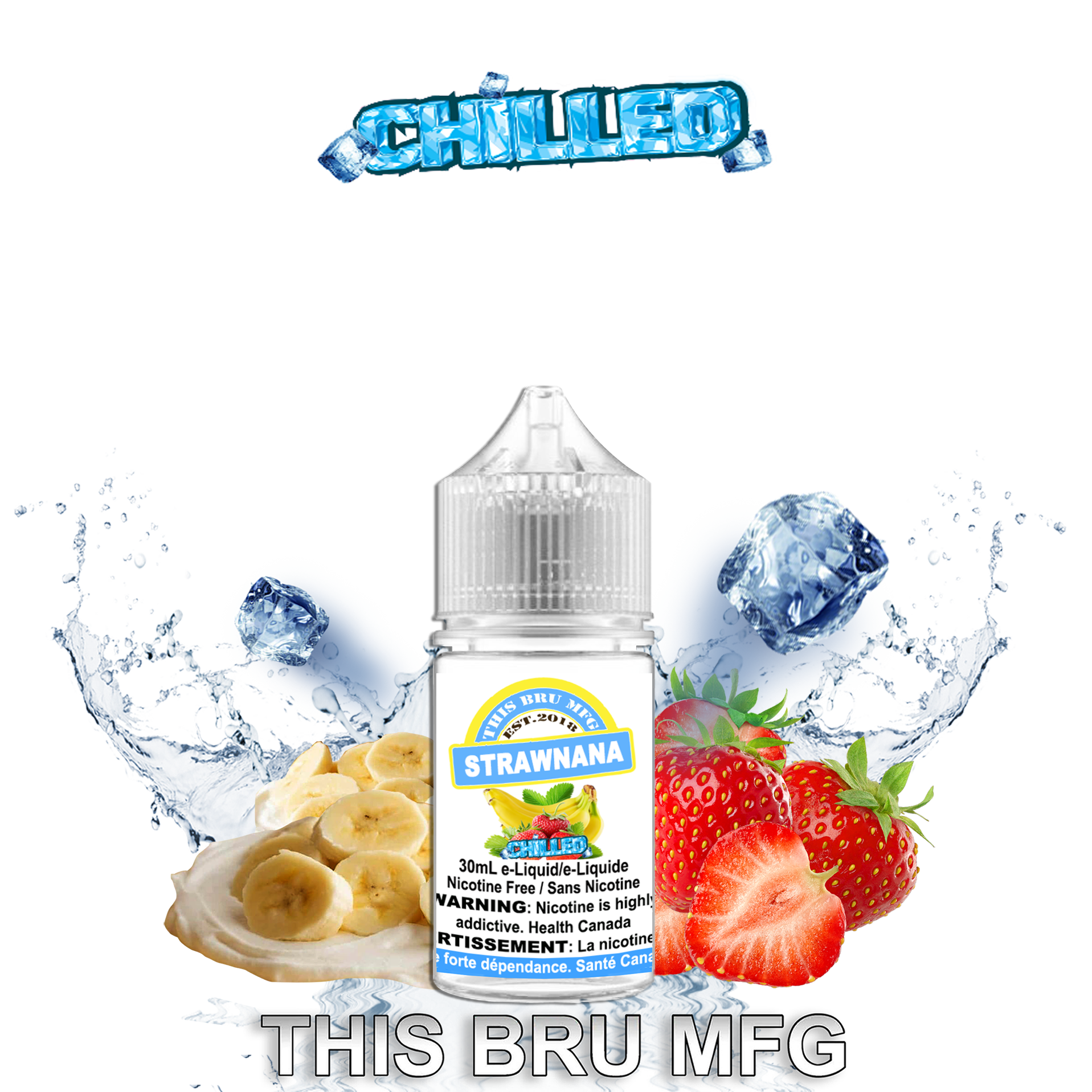 CUSTOM THIS BRU MFG - STRAWNANA CHILLED 30ML